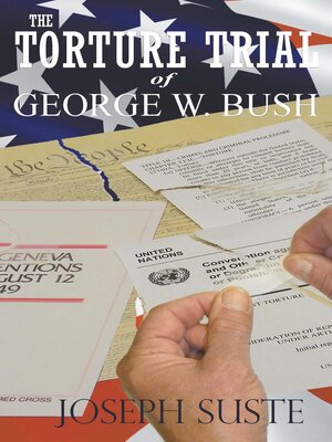 cover image of The Torture Trial of George W. Bush